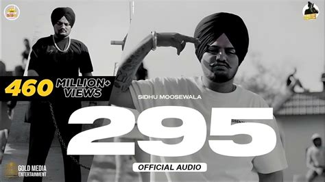 295 Official Song Sidhu Moose Wala Big Bird 295 Song 2023 Sidhu