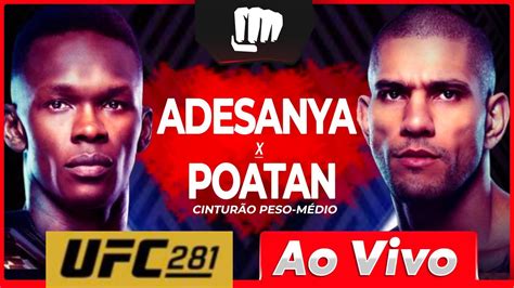 Ufc Ao Vivo Adesanya X Poatan Live Ufc Israel Adesanya Vs