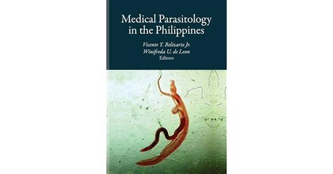 Medical Parasitology In The Philippines By Vicente Y Belizario Jr