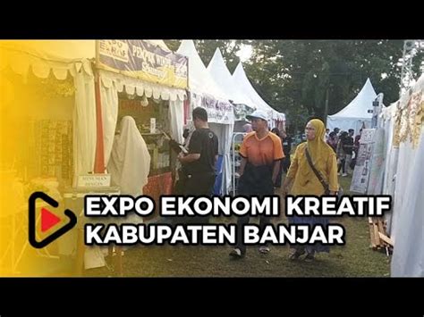 17 Sub Sektor Ekonomi Kreatif Dioptimalkan Pada Ekraf Kabupaten Banjar