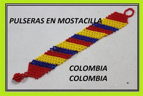 Manilla Colombia Pulseras Con Mostacillas Pulseras Tejidas En Telar Pulseras Tejidas