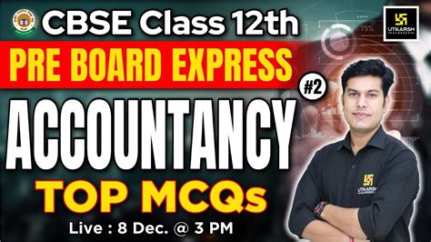 Accountancy TOP MCQs 2 Class 12th CBSE Pre Board Exam Preparation By