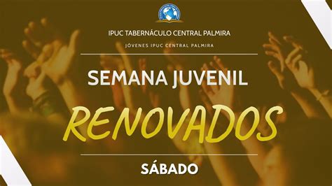 Culto De J Venes Semana Juvenil Renovados Jul Ipuc