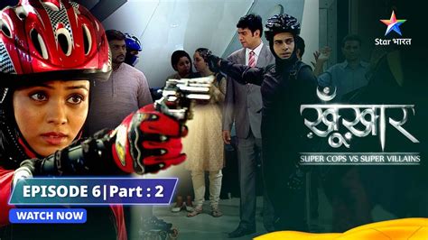 SuperCops Vs Super Villains Luteron Ka Naya Gang Full Episode 6