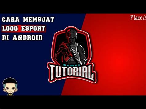 Tutorial Membuat Logo Esport Gaming Di Android Placeit Youtube