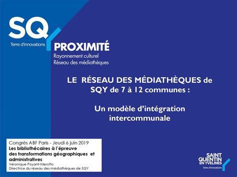 LE RÉSEAU DES MÉDIATHÈQUES de SQY de 7 à 12 communes ppt télécharger