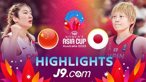 China vs Japan | Final | J9 Highlights - FIBA Women's Asia Cup Division ...