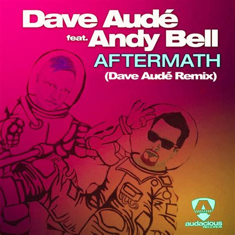 ‎aftermath Here We Go [dave Audé Remix] Single By Dave Audé And Andy Bell On Apple Music