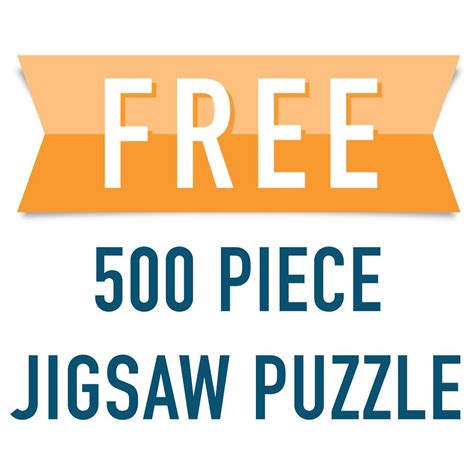 FREE 500 Piece Jigsaw Puzzle | Bits and Pieces