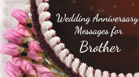 Wedding Anniversary Messages For Brother