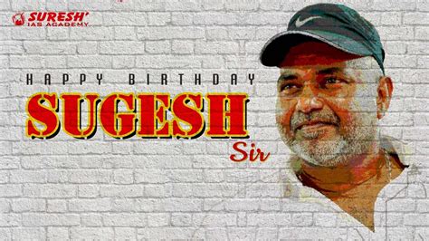 Happy Birthday Sugesh Sir Suresh Ias Academy Youtube