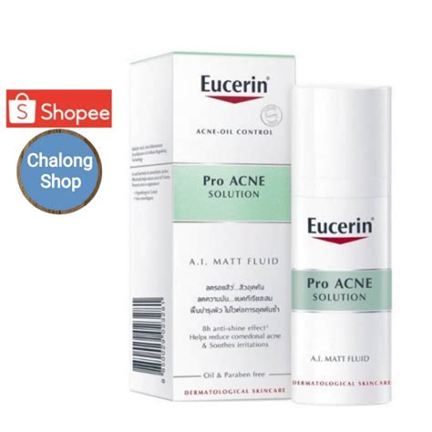 Eucerin Pro Acne Solution A I Matt Fluid Ml Shopee Thailand