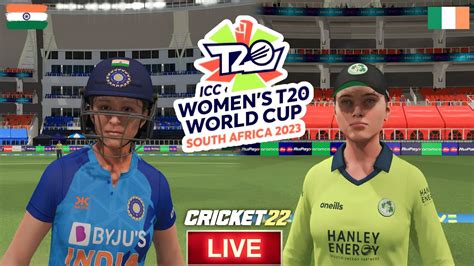 🔴 Live India Women Vs Ireland Women T20 World Cup 2023 Ind Vs Ire T20 Match Cricket22