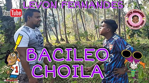 BACILEO CHOILA New Konkani Comedy Video Levon Fernandes YouTube