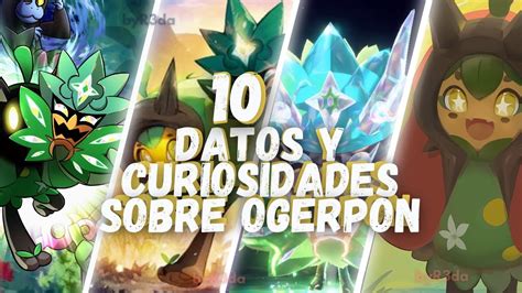 Los Datos Y Curiosidades Sobre Ogerpon Que Todo Fan Debe Conocer