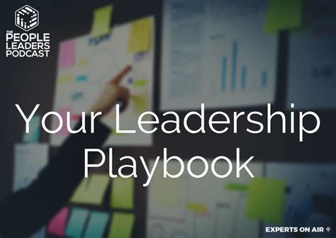 Your Leadership Playbook People Leaders