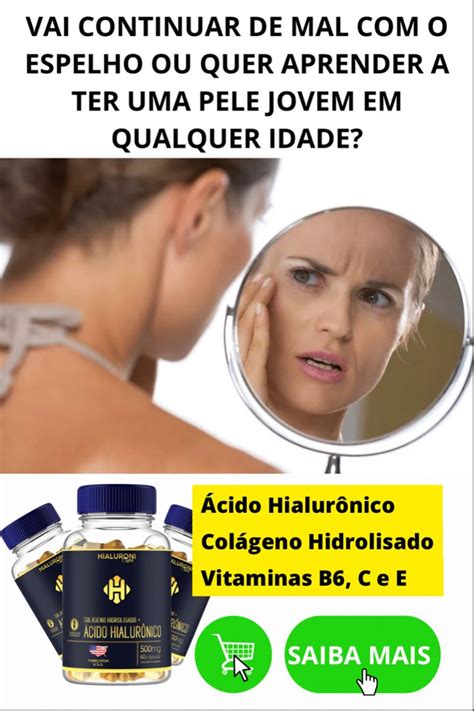 Ácido Hialurônico Com O Poder Do Colágeno Hidrolisado Devolve à Sua