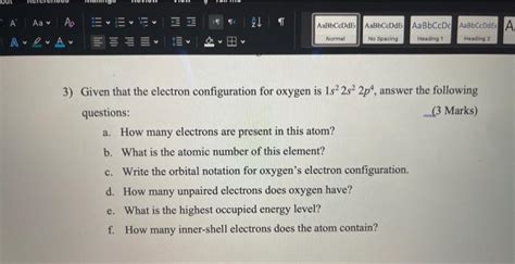 Solved 3) Given that the electron configuration for oxygen | Chegg.com