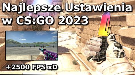 Najlepsze Ustawienia W Cs Go Rozdzielczo Fps Komendy