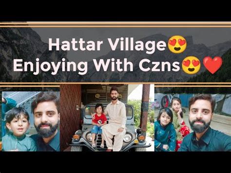 Visit Of Hattar Village Near Fateh Jang Enjoy With Cznz Dailyvlog