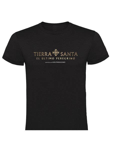 Camiseta Oficial Tierra Santa El Ltimo Peregrino