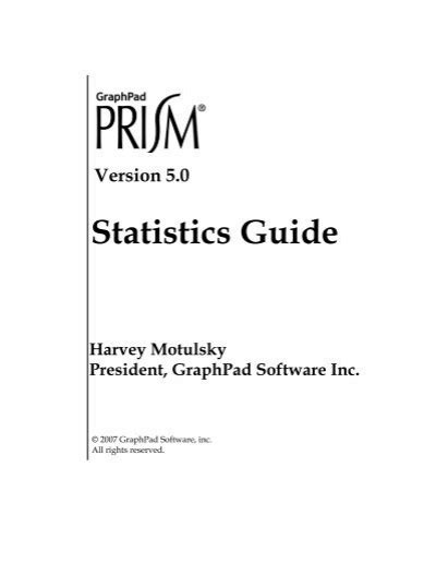 Graphpad Prism Statistics Guide Graphpad Software