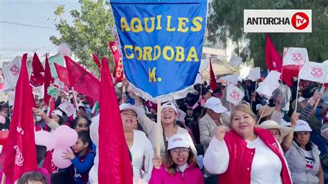 15 Mil Antorchistas Celebran 33 Años De La Colonia Citlalmina Movimiento Antorchista Nacional