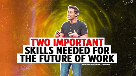 Two Important Skills Needed For The Future Of Work Jacob Morgan Youtube