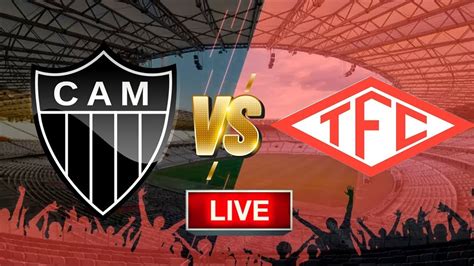 Atl Tico X Tombense Ao Vivo Transmiss O Jogo Do Galo Imagens