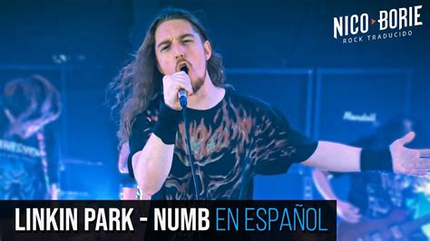 Cómo sonaría LINKIN PARK NUMB en Español YouTube