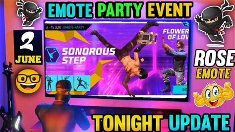 TONIGHT UPDATE FREE FIRE EMOTE PARTY EVENT FREE FIRE 2 JUNE NEW