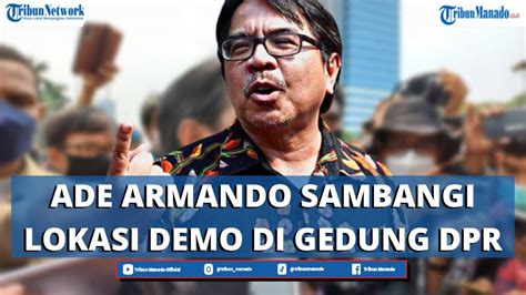 AKSI Tanggap Mendukung Demo Mahasiswa Ade Armando Sambangi Lokasi