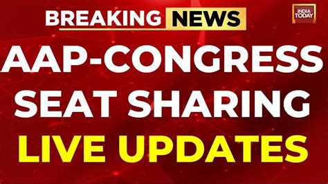 AAP Congress LIVE News AAP Congress Seat Sharing Announcement LIVE