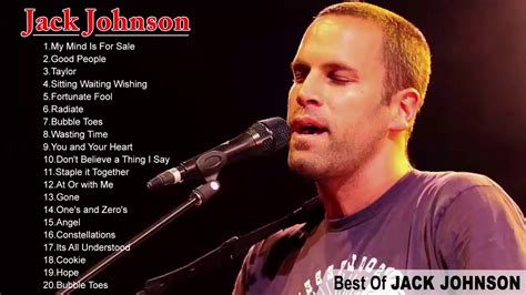 Jack Johnson Greatest Hits Full Album Best Of Jack Johnson Youtube