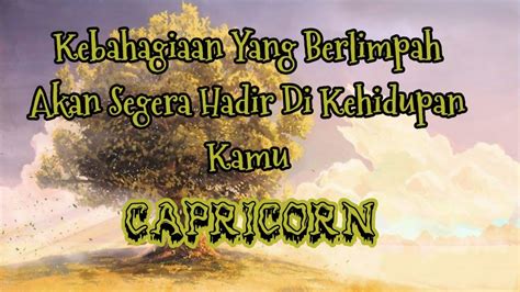 Capricorn Kebahagiaan Yang Berlimpah Akan Segera Hadir Di Kehidupan