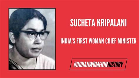 Sucheta Kripalani: India's First Woman Chief Minister | # ...