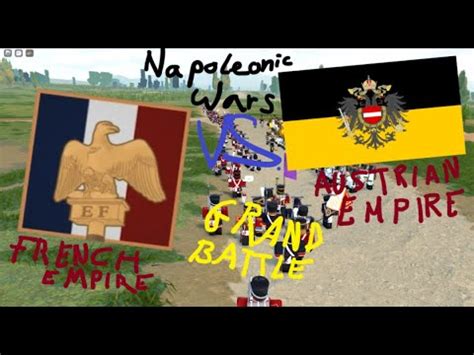 France Versus Austria Grand Battle Napoleonic Wars Rblx Youtube