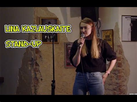 Lina Kazlauskaite Stand Up YouTube