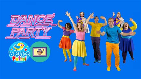 Bounce Patrol Dance Party With Captain Starlight Youtube