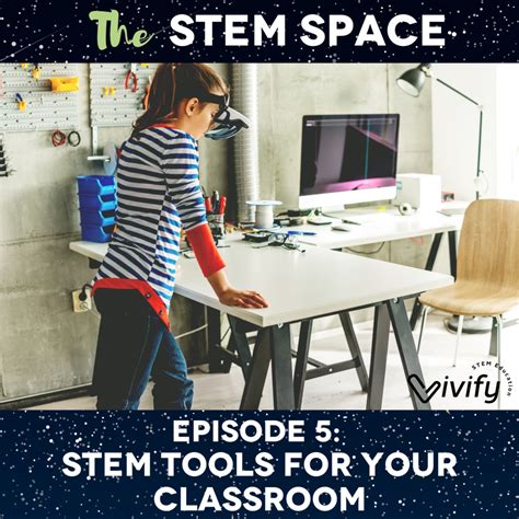 5 Stem Tools For Your Classroom — Vivify Stem