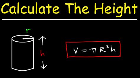 How To Calculate The Height Of A Cylinder Given The Volume Radius