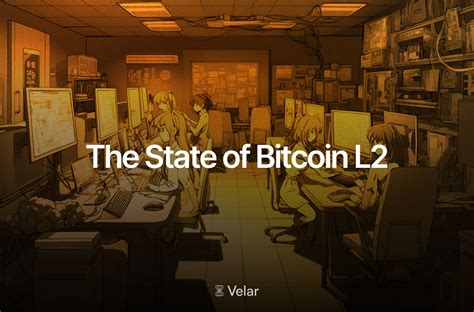 The State of Bitcoin L2