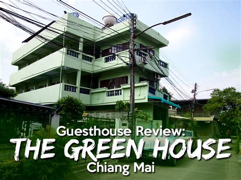 Guesthouse Review: The Green House - Chiang Mai - Nomadic Notes