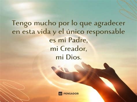 Frases Y Mensajes De Agradecimiento A Dios Pensador