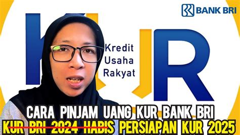 Pinjaman Kur Bri Kuota Habis Cara Pengajuan Pinjaman Bri Kur