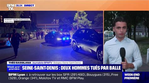 Seine Saint Denis Deux Hommes Ont T Tu S Par Balle Bobigny Dans Le