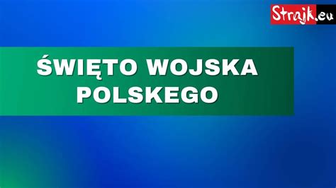 Komentarze dnia Strajku Polskie wojsko maszeruje w dniu swojego święta