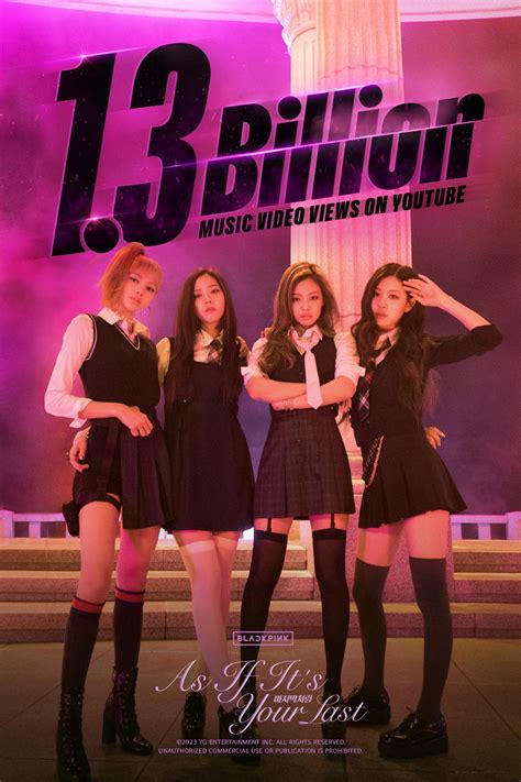 230715 BLACKPINK 마지막처럼 AS IF ITS YOUR LAST M V hits 1 3 BILLION