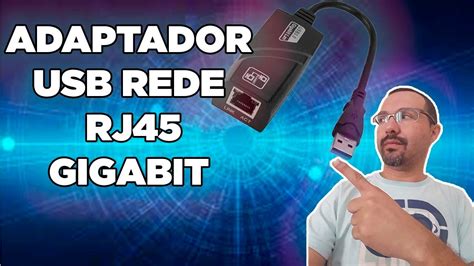 COMO INSTALAR ADAPTADOR USB REDE RJ45 PARA USAR CABO DE REDE YouTube