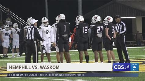 Hemphill Vs Waskom Cbs19tv